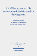 Rudolf Bultmann und die neutestamentliche Wissenschaft der Gegenwart - 