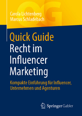 Quick Guide Recht im Influencer Marketing - Carola Lichtenberg, Marcus Schladebach