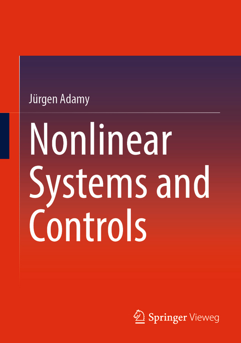 Nonlinear Systems and Controls - Jürgen Adamy