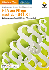 Hilfe zur Pflege nach dem SGB XII - Utz Krahmer, Helmut Schellhorn