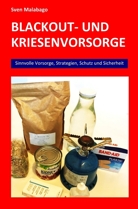 Blackout- und Krisenvorsorge - Sven Malabago