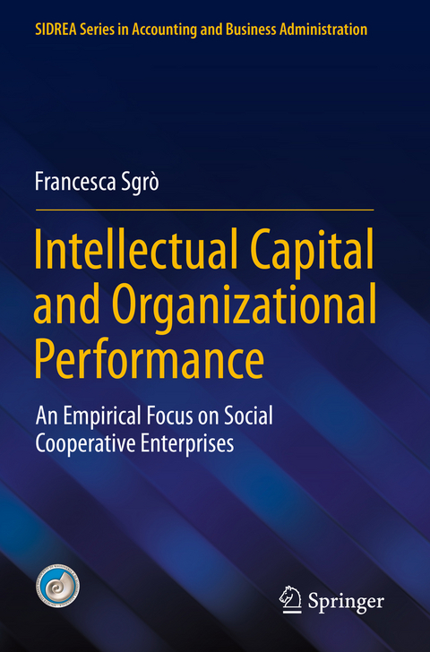 Intellectual Capital and Organizational Performance - Francesca Sgrò