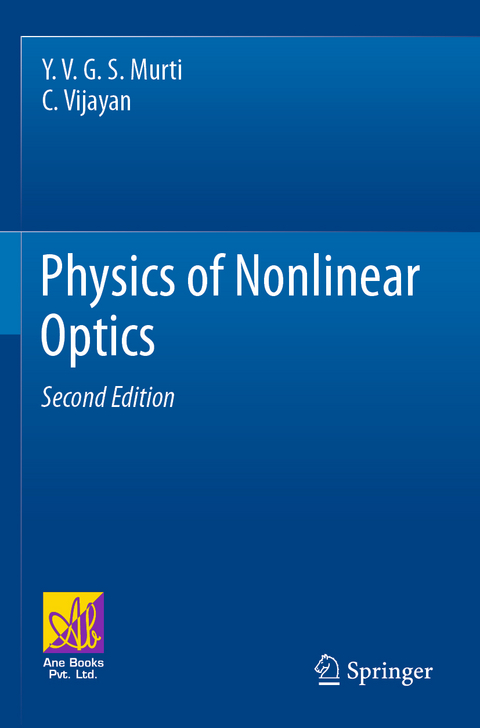 Physics of Nonlinear Optics - Y. V. G. S. Murti, C. Vijayan