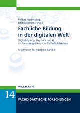 Fachliche Bildung in der digitalen Welt - 