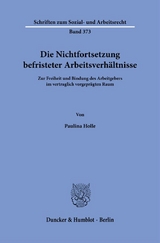 Die Nichtfortsetzung befristeter Arbeitsverhältnisse. - Paulina Holle