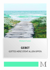 Gebet - Richard Foster