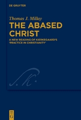 The Abased Christ - Thomas J. Millay