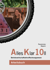 Alles Klar 10 II - Betriebswirtschaftslehre/Rechnungswesen - Thomas Grein, Christine Leydel, Christian Marchl, Tobias Stangl, Magnus Ortinger