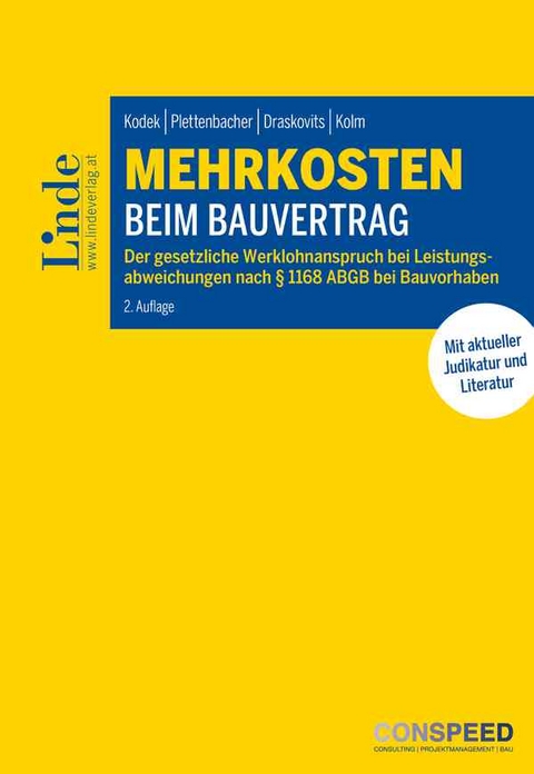 Mehrkosten beim Bauvertrag - Georg Kodek, Wolf Plettenbacher, Anton Draskovits, Ralph Kolm