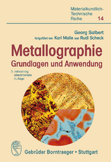 Metallographie - Salbert, Georg; Maile, Karl; Scheck, Rudi (fortgeführt von)