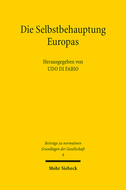 Die Selbstbehauptung Europas - 