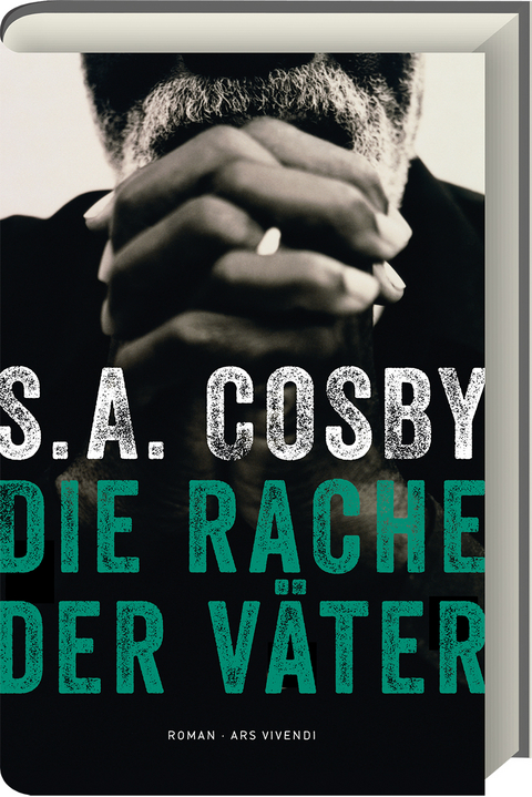 Die Rache der Väter - S.A. Cosby