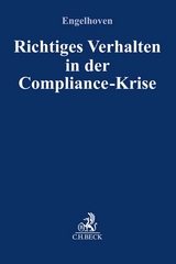 Richtiges Verhalten in der Compliance-Krise - 