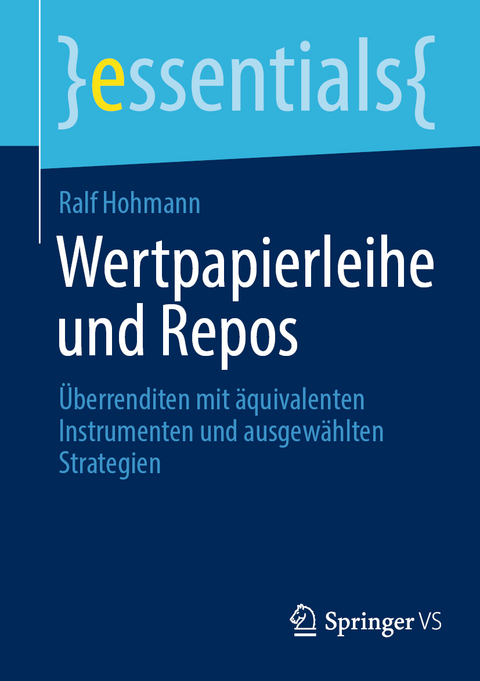 Wertpapierleihe und Repos - Ralf Hohmann