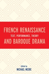 French Renaissance and Baroque Drama - 