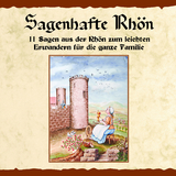 Sagenhafte Rhön - Regina Rinke