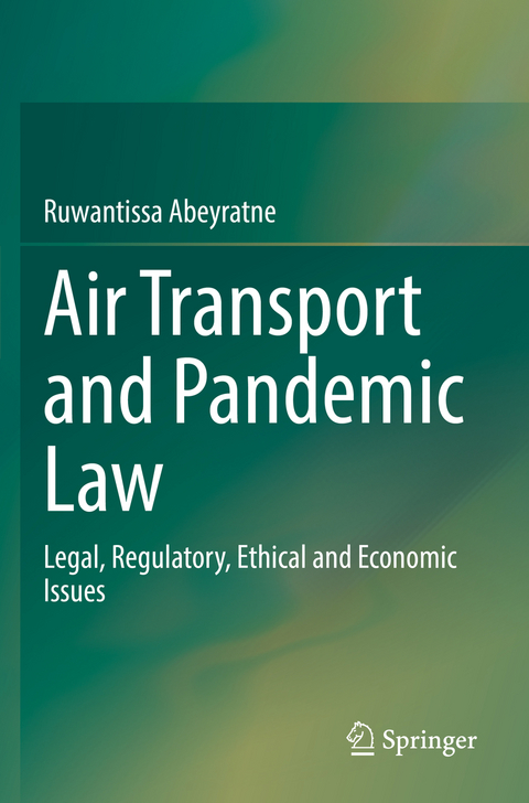 Air Transport and Pandemic Law - Ruwantissa Abeyratne