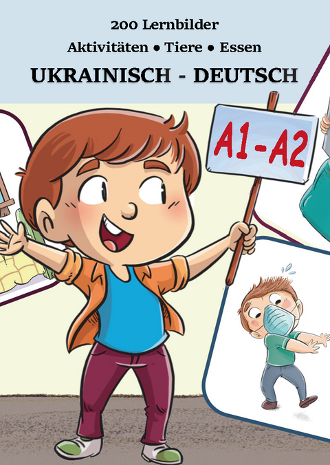 200 Lernbilder Aktivitäten Tiere Essen Ukrainisch ‐ Deutsch - Irena Damian