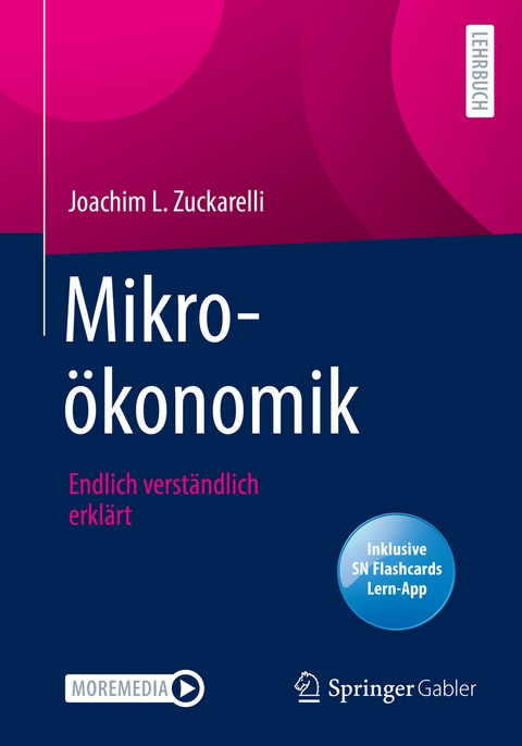 Mikroökonomik - Joachim L. Zuckarelli