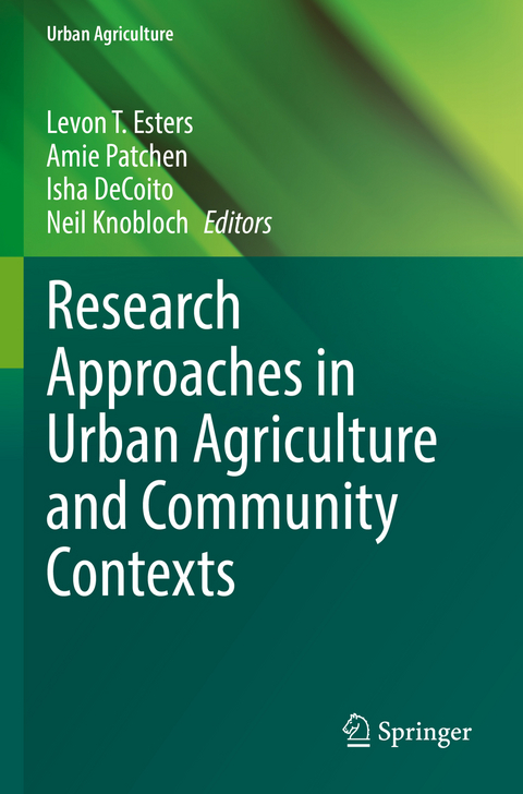 Research Approaches in Urban Agriculture and Community Contexts - 