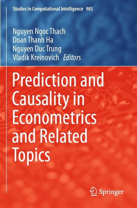 Prediction and Causality in Econometrics and Related Topics - 