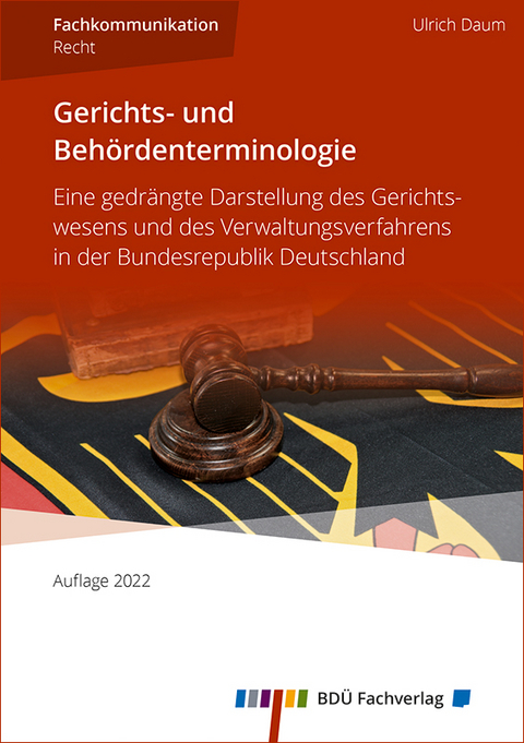 Gerichts- und Behördenterminologie 2022 - Ulrich Daum