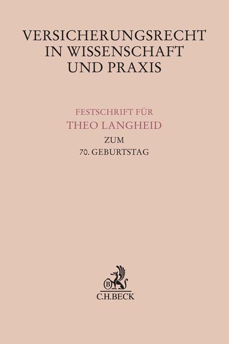 Versicherungsrecht in Wissenschaft und Praxis - 