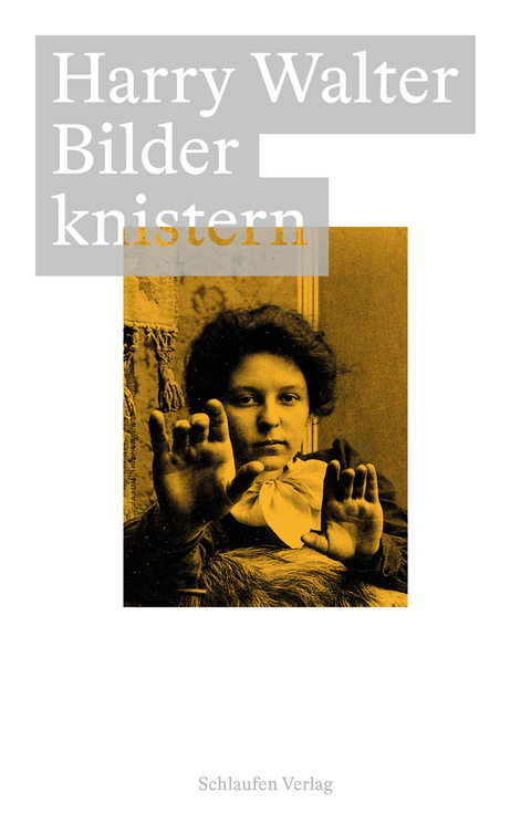 Bilder knistern - Harry Walter