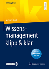 Wissensmanagement klipp & klar - Michael W.M. Müller