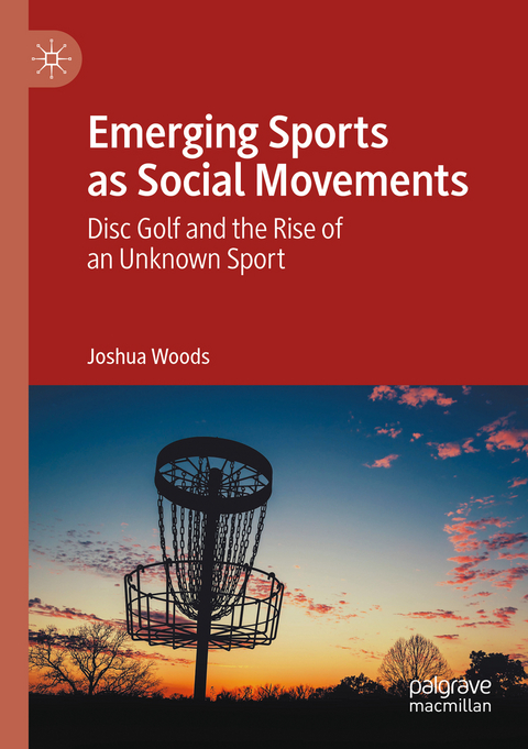 Emerging Sports as Social Movements - Joshua Woods