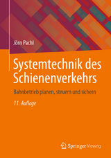 Systemtechnik des Schienenverkehrs - Jörn Pachl