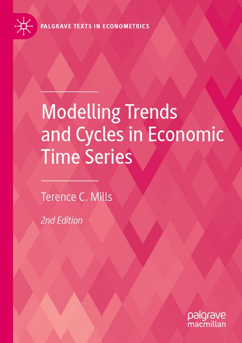 Modelling Trends and Cycles in Economic Time Series - Terence C. Mills