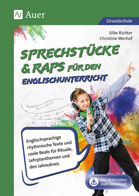 Sprechstücke & Raps für den Englischunterricht - Silke Richter, Christine Werhof