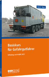 Basiskurs für Gefahrgutfahrer - Uta Sabath, Tom Meyer