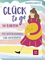 Glück to go - 50 Karten mit Inspirationen für unterwegs - Michaela Merten