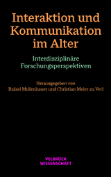 Interaktion und Kommunikation im Alter - 