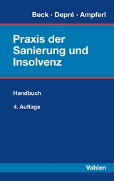 Praxis der Sanierung und Insolvenz - 