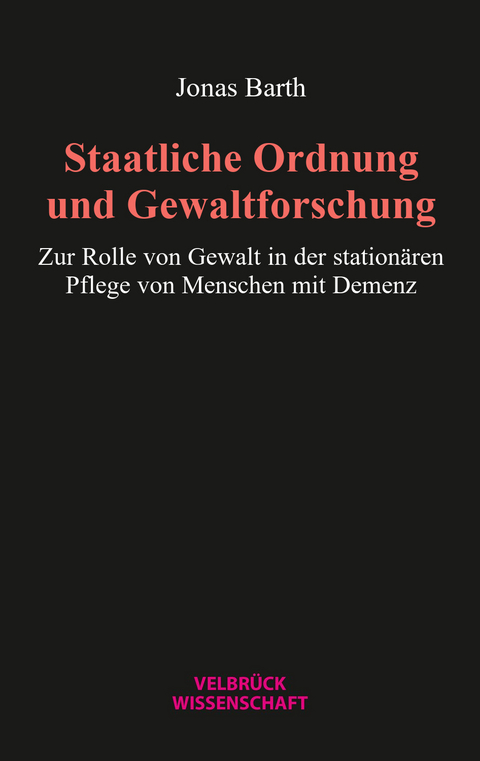 Staatliche Ordnung und Gewaltforschung - Jonas Barth