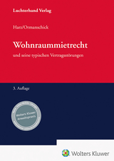 Wohnraummietrecht und seine typischen Vertragsstörungen - 