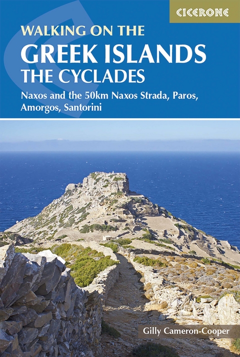 Walking on the Greek Islands - the Cyclades - Gilly Cameron-Cooper