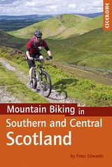 Mountain Biking in Southern and Central Scotland - Peter Edwards