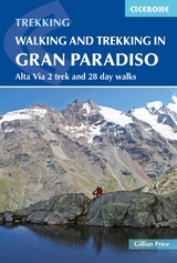 Walking and Trekking in the Gran Paradiso - Price, Gillian