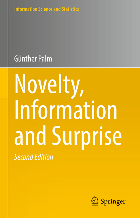 Novelty, Information and Surprise - Günther Palm