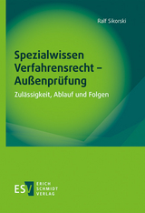 Spezialwissen Verfahrensrecht - Außenprüfung - Ralf Sikorski