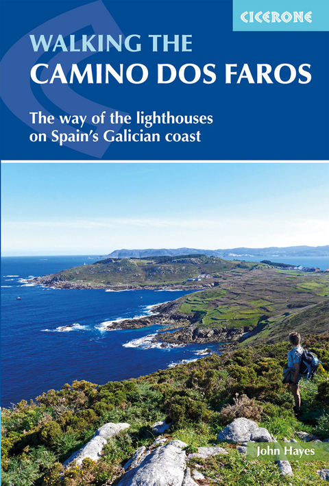 Walking the Camino dos Faros - John Hayes