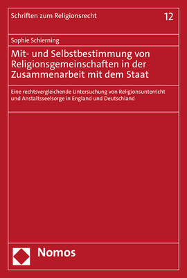 Mit- und Selbstbestimmung von Religionsgemeinschaften in der Zusammenarbeit mit dem Staat - Sophie Schierning