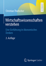 Wirtschaftswissenschaften verstehen - Christian Thielscher