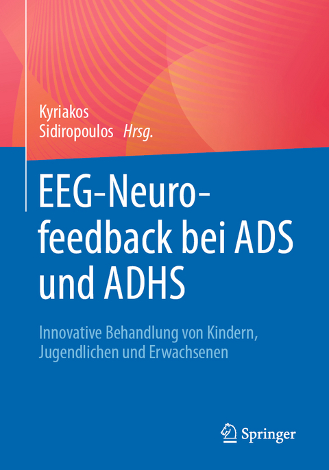 EEG-Neurofeedback bei ADS und ADHS - 