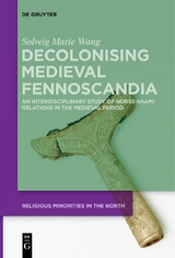 Decolonising Medieval Fennoscandia - Solveig Marie Wang