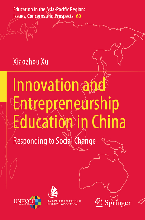 Innovation and Entrepreneurship Education in China - Xiaozhou Xu